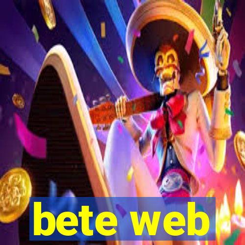 bete web